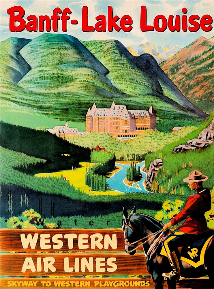 Lake Louise Banff Canada Vintage Poster Print Travel Canadian Mountie Rockies