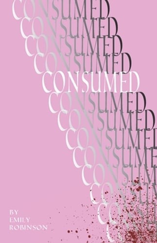 Consumed by Emily Robinson: Used