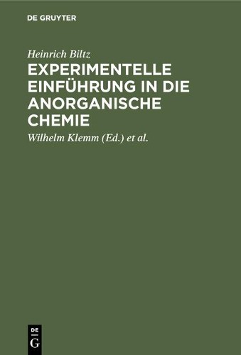 Heinrich Biltz Experimentelle Einführung in die anorganische Chemie (Hardback)