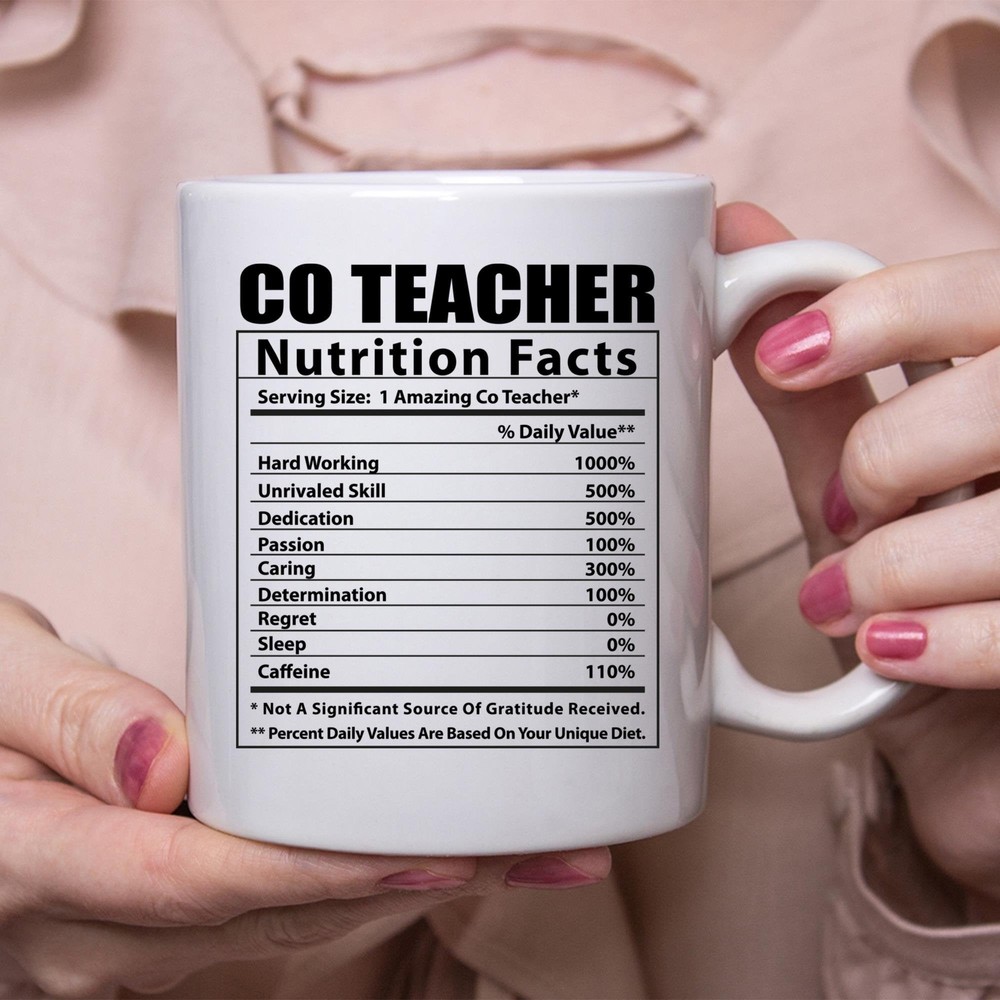 Funny Co Teacher Nutritional Facts White Coffee Mug