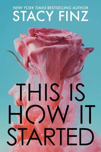 This is How It Started 9781516111206 by Finz, Stacy