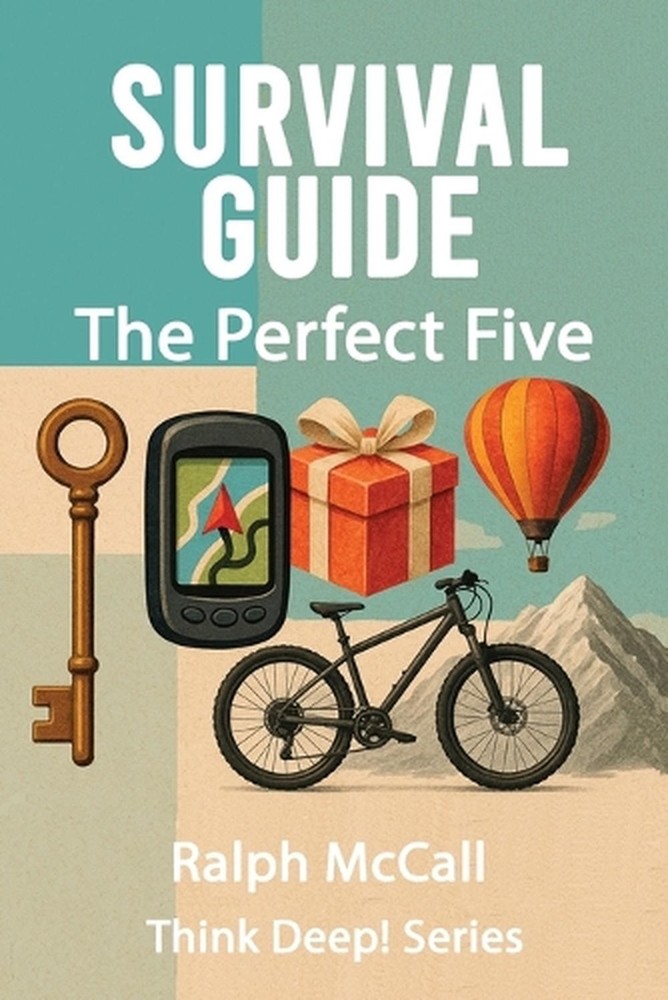 Survival Guide: The Perfect Five by Ralph McCall Paperback Book