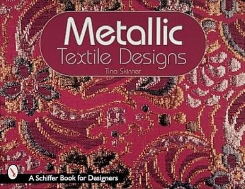 Tina Skinner Metallic Textile Designs (Paperback)Another great item from Rarewaves USA | Free delivery!