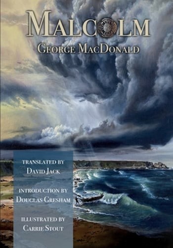 Malcolm (Translated): Scots-English Edition by George MacDonald: New