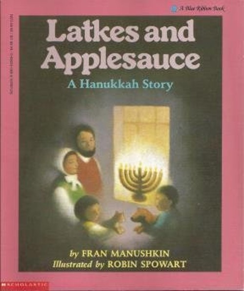 Latkes and Applesauce : A Hanukkah Story Paperback Fran ManushkinFree US Delivery | ISBN:0590422618