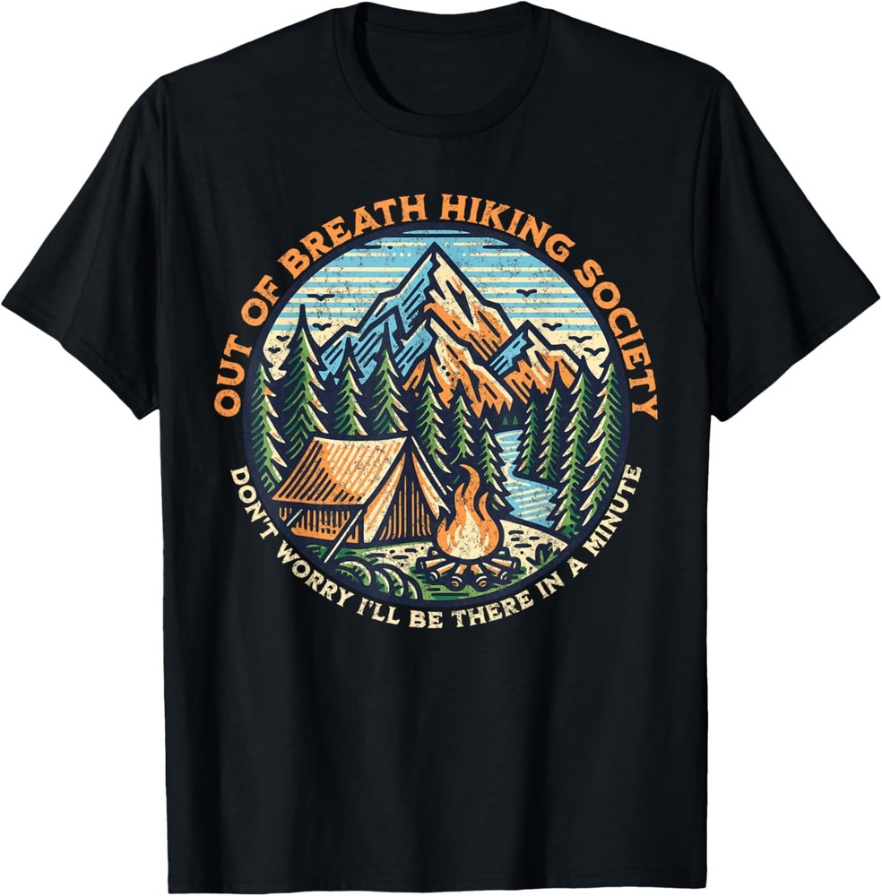 Out of Breath Hiking Society Men Women Hiker Funny Outdoor T-Shirt
