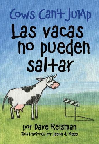 Las vacas no pueden saltar (Bilingual Spanish/English Edition of Cows Can't...by Dave Reisman | PB | Good