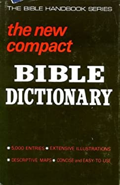 Compact Bible Dictionary Hardcover