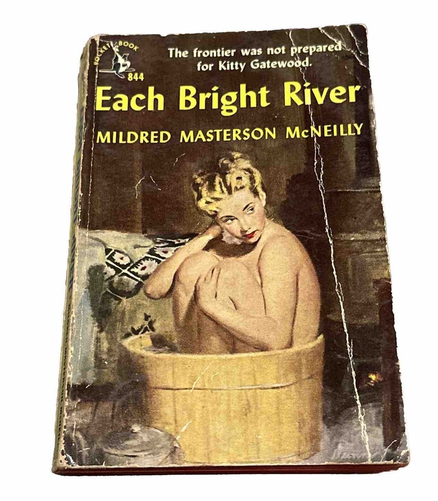 Each Bright River: Mildred M. McNeilly. 1st Pocketbook Printing 1952