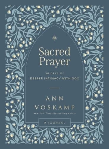 Ann Voskamp Sacred Prayer (Hardback) (UK IMPORT)All Tariffs and Duties included - no additional charges