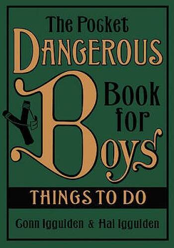 The Pocket Dangerous Book for Boys:  Things to Do - Hardcover - VERY GOOD