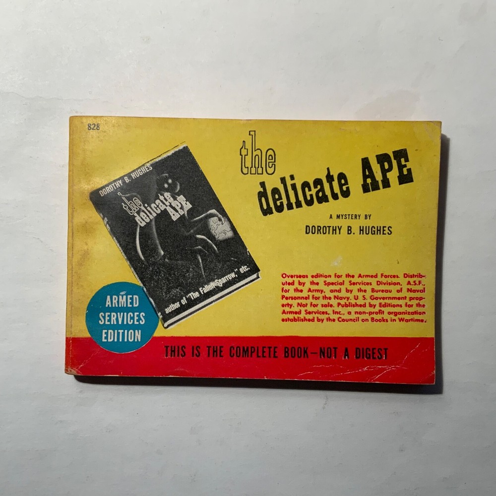 The Delicate Ape by Dorothy B. Hughes 1945 Armed Services Edition 828 Very Good+