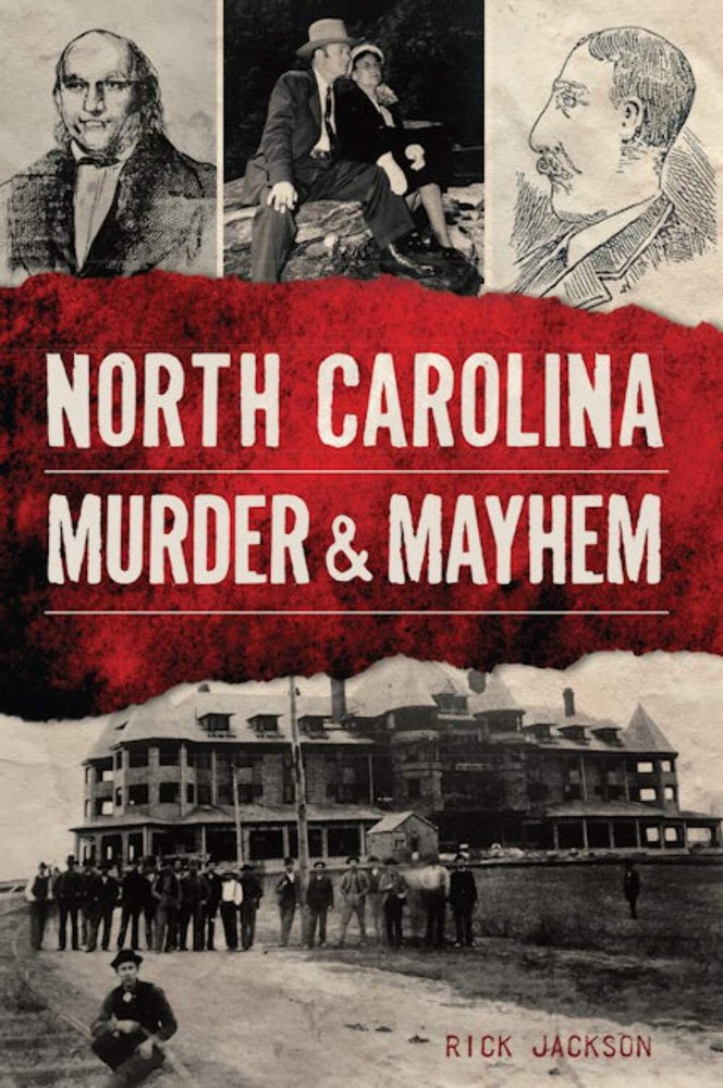 NEW The History Press North Carolina Murder & Mayhem, NC 9781467143561 Murder &