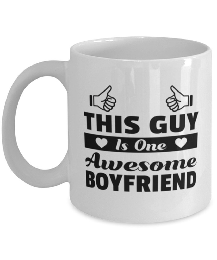 Gift Mug For Boyfriend Thisis One Awesome Person Coffee Cup Gift Mug