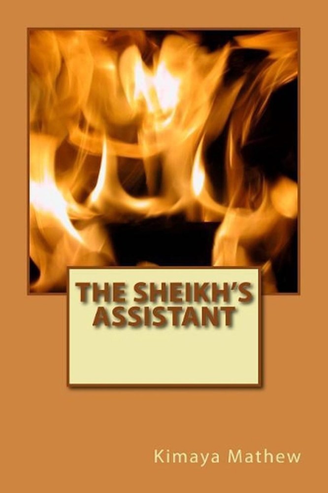The Sheikh's Assistant by Kimaya Mathew (English) Paperback Book