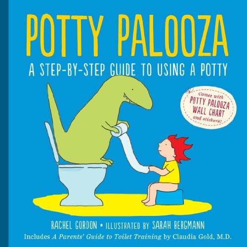 Potty Palooza: A Step-By-Step Guide..., Gold M.D, Claud