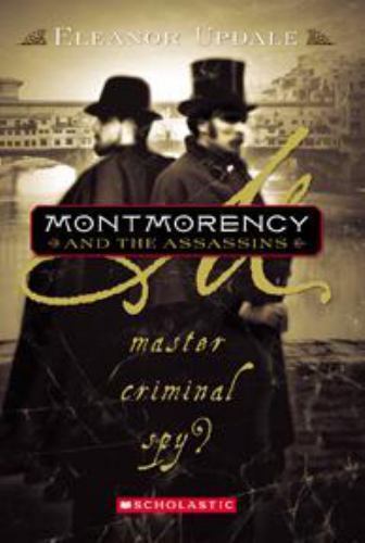 Montmorency and the Assassins: Book 3 by Updale, Eleanor, Acceptable Book
