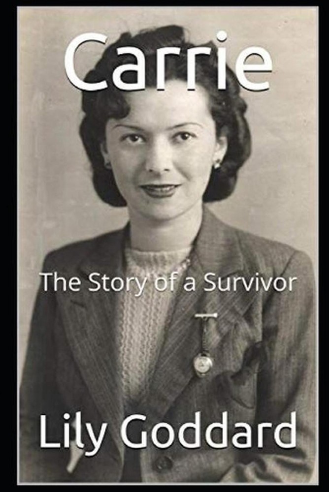 Carrie: The Story of a Survivor by Larry Goddard Paperback Book