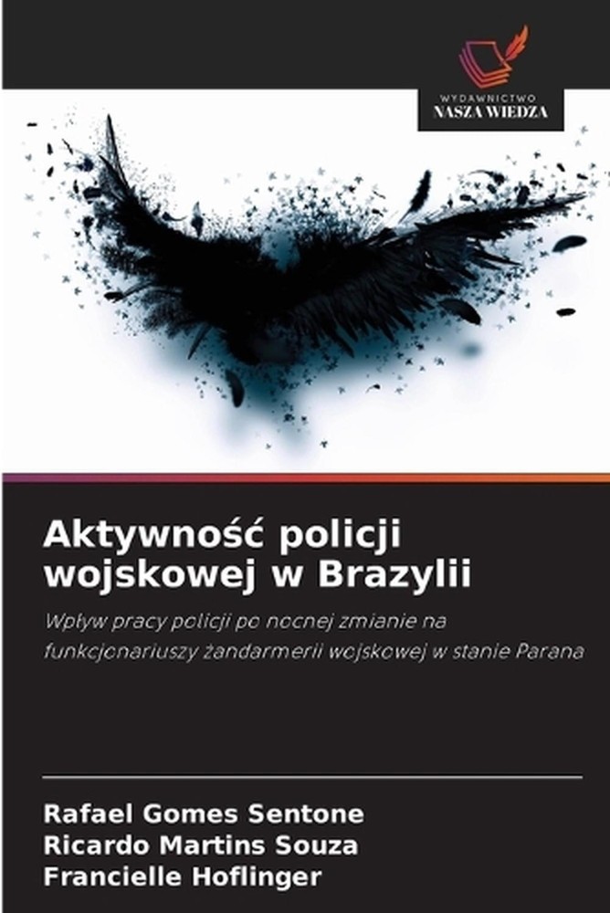 Aktywnoc policji wojskowej w Brazylii by Rafael Gomes Sentone (Polish) Paperback