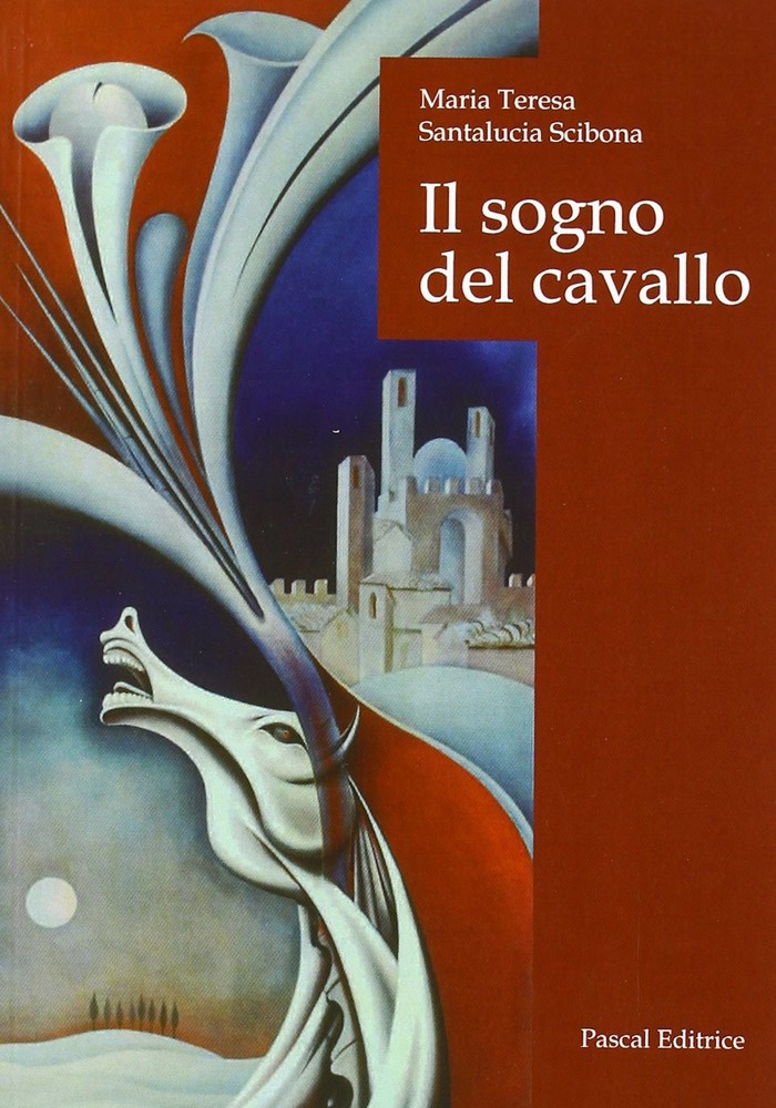 Maria Teresa Santalucia Scibona Il sogno del cavallo (Paperback)Another great item from Rarewaves USA | Free delivery!