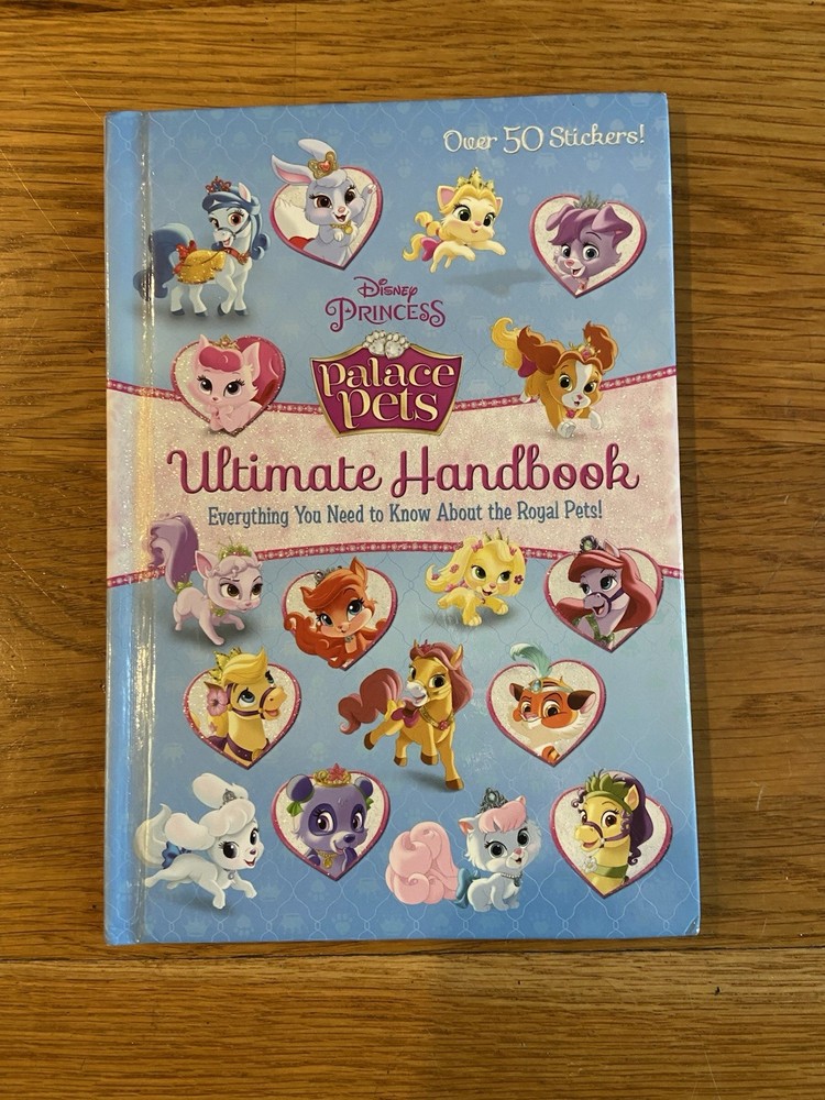 Palace Pets Ultimate Handbook (Disney Princess: Palace Pets) (2015,)
