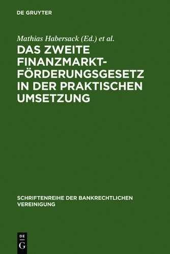 Das Zweite Finanzmarktförderungsgesetz in der praktischen Umsetzung (Hardback)