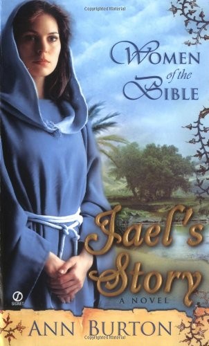 Women of the Bible: Jael's Story: A Novel - Mass Market Paperback - GOOD