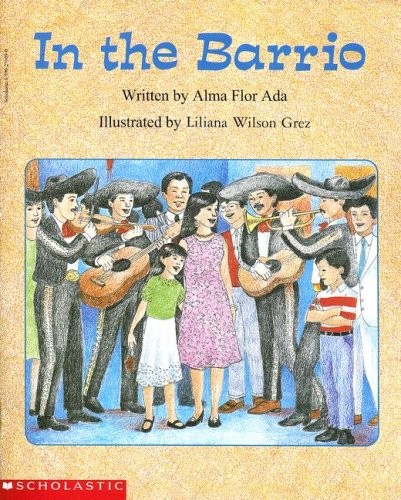 In the Barrio (Beginning Literacy), Ada, Alma Flor