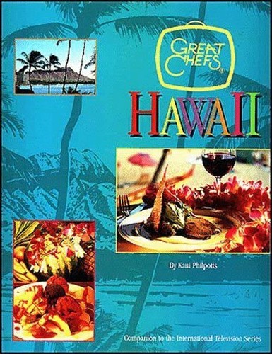 Great Chefs of Hawaii, Philpott, Kaui