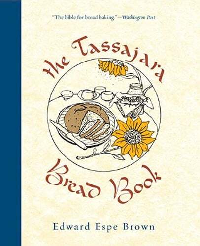 The Tassajara Bread Book by Edward Espe Brown: Used