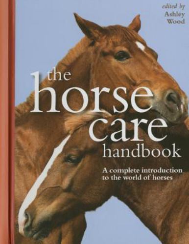 The Horse Care Handbook  hardcover Used - Very Good