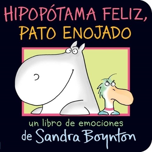 Sandra Boynton Hipopótama Feliz, Pato Enojado (Happy Hippo, Angry D (Board Book)Another great item from Rarewaves USA | Free delivery!