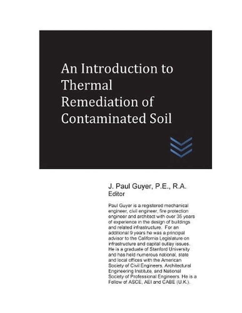 An Introduction to Thermal Remediation of Contaminated Soil by J. Paul Guyer (En