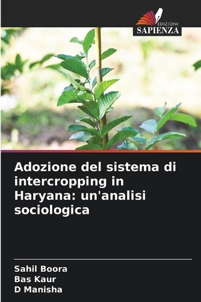 Adozione del sistema di intercropping in Haryana: un'analisi sociologica by Sahi