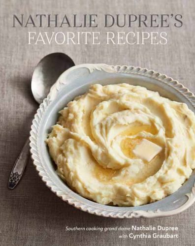 Nathalie Dupree's Favorite Stories and Recipes by Dupree, Nathalie