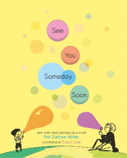 Pat Zietlow Miller See You Someday Soon (Hardback)Another great item from Rarewaves USA | Free delivery!
