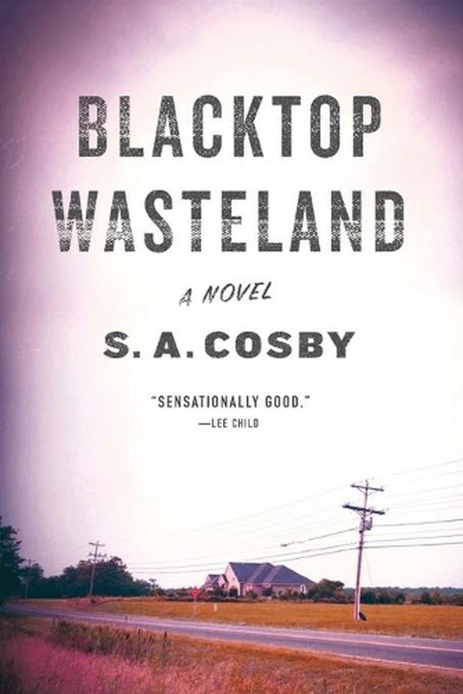 Blacktop Wasteland: A Novel by S.A. Cosby (English) Paperback Book