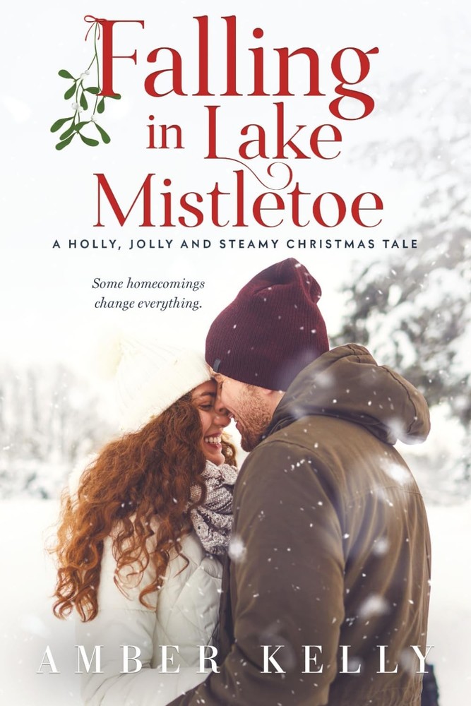 Falling in Lake Mistletoe: A Sister's Ex, Small Town Holiday Romance