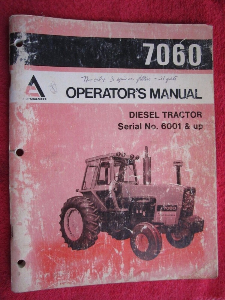 1977 Allis Chalmers Model 7060 Diesel Tractor Operators Manual Guide