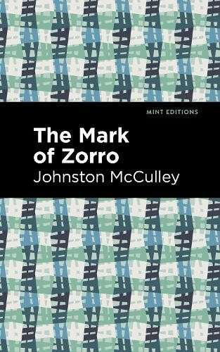 Johnston McCulley The Mark of Zorro (Hardback) Mint EditionsAnother great item from Rarewaves USA | Free delivery!