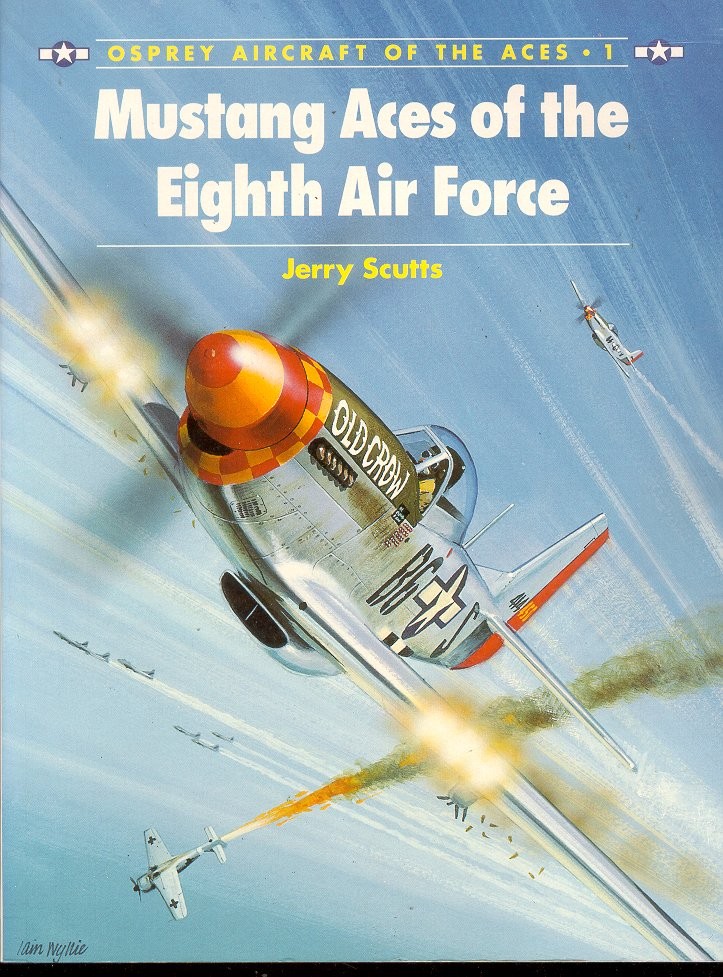 Osprey Aoa 1 Mustang Aces Of The Eighth Air Force Ww2 Usaaf Mighty 8Th Af P-51