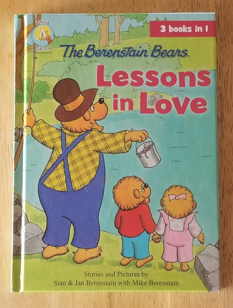 The Berenstain Bears 3 Books In 1: Lessons In Love - 2013 Zonderkidz Hardcover