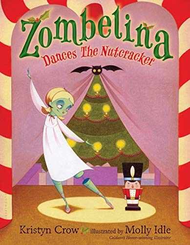 Zombelina Dances The Nutcracker - Hardcover, by Crow Kristyn - Very Good s