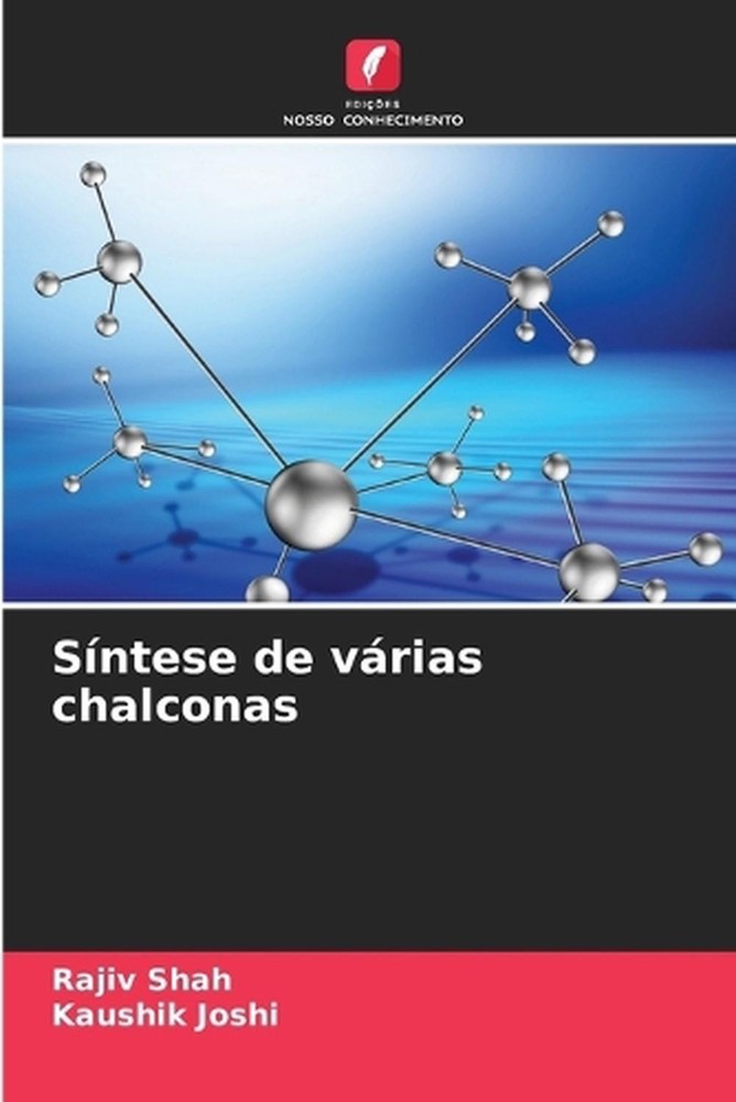 Sntese de vrias chalconas by Rajiv Shah (Portuguese) Paperback Book
