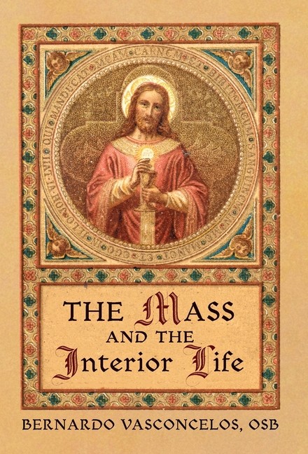 The Mass And The Interior Life
