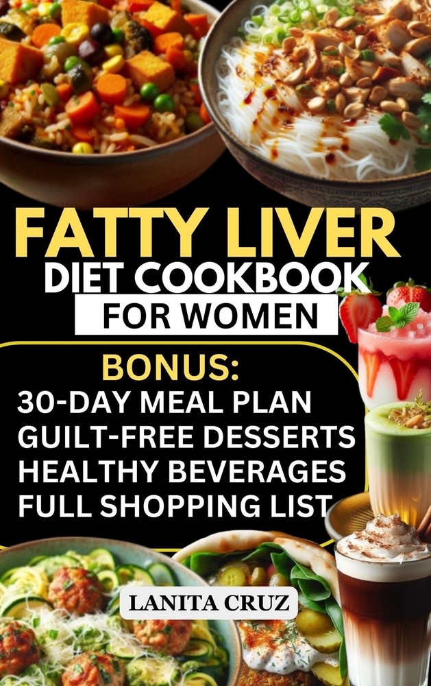 Lanita Cruz Fatty Liver Diet Cookbook for Women (Paperback)Another great item from Rarewaves USA | Free delivery!