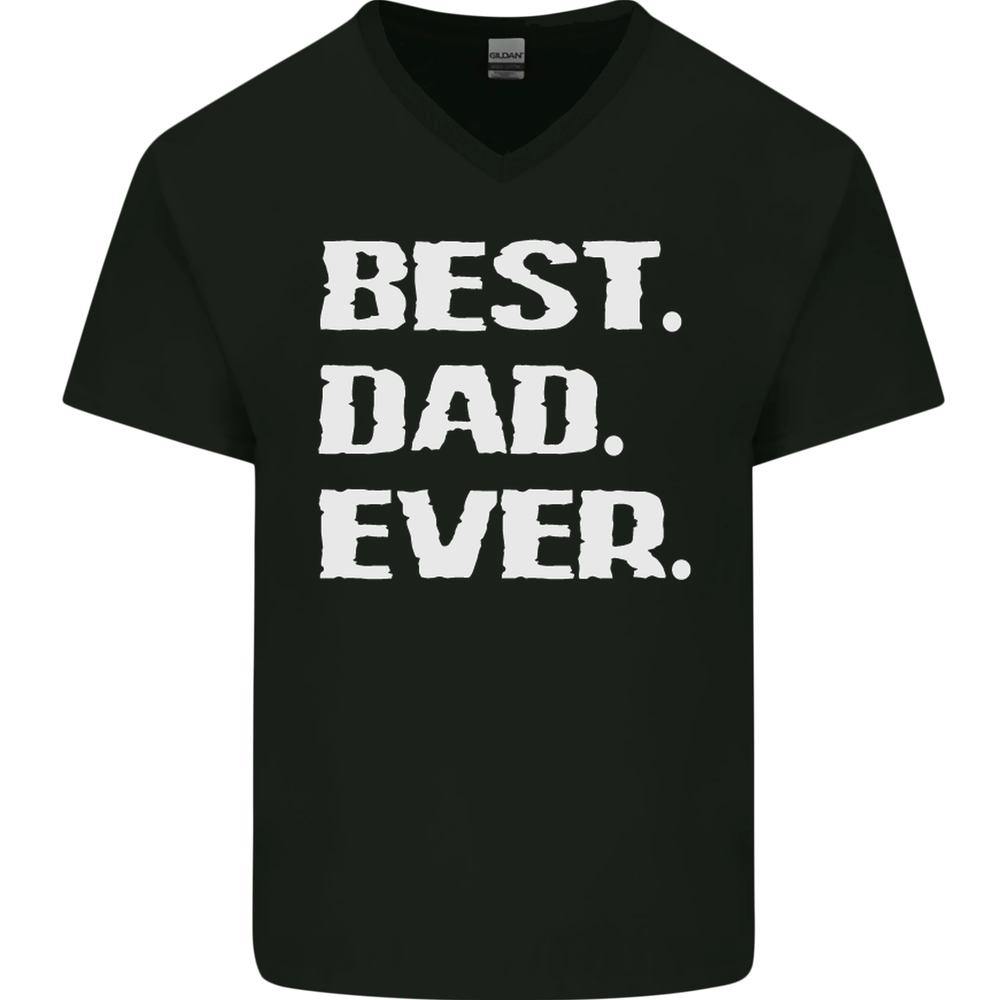 Best Dad Ever Funny Fathers Day Mens V-Neck Cotton T-Shirt