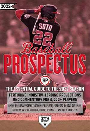 Baseball Prospectus 2022 Paperback Edition – Expert Analysis & Stats by Baseball Prospectus