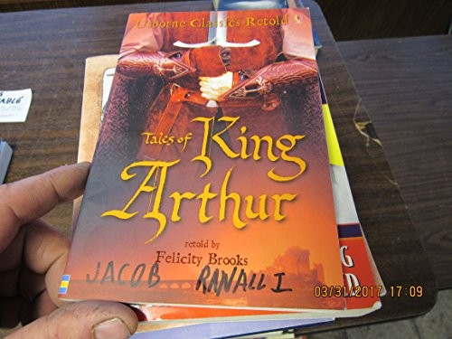 Tales of King Arthur (Usborne Class..., Brooks, Felicit