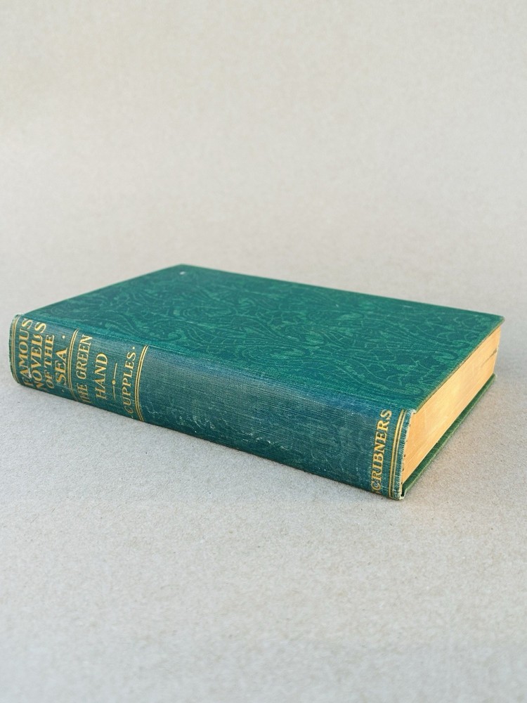 George Cupples Famous Novels of the the Sea: Green Hand HC 1899 Book Vintage